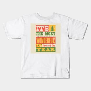 Most wonderful time of the year Kids T-Shirt